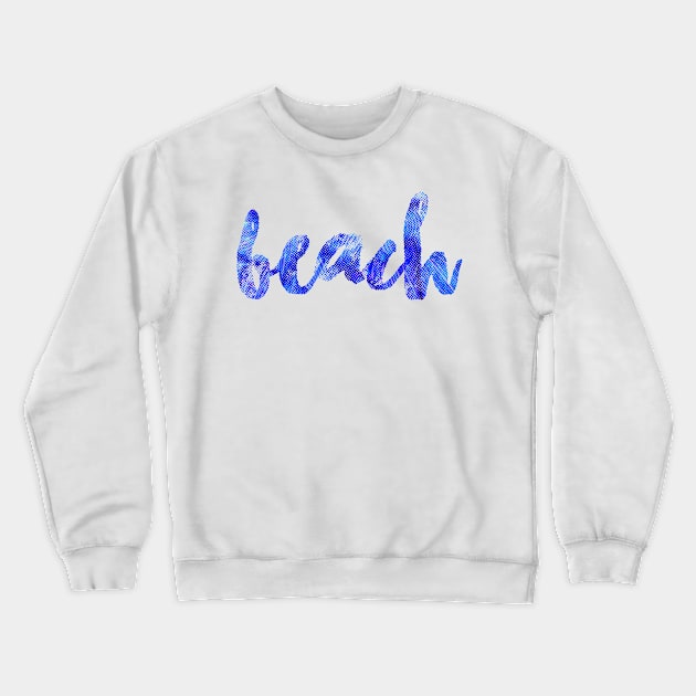 Dark blue 'Beach' Typography Design Crewneck Sweatshirt by StylishTayla